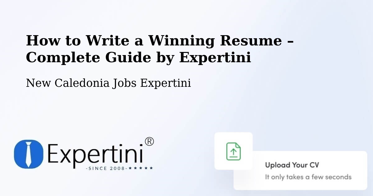 Resume Writing Guide for Job Seekers – Tamoa - Tamoa, New Caledonia Jobs Expertini